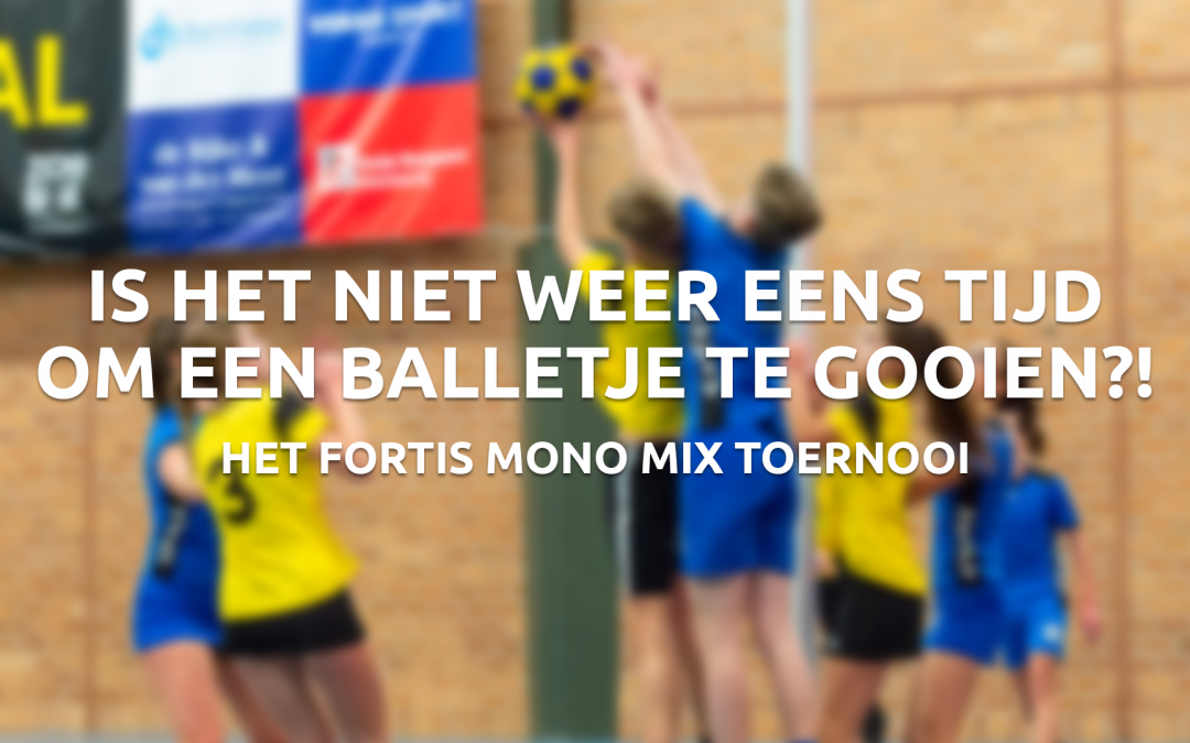 Fortis Mono Mix Toernooi