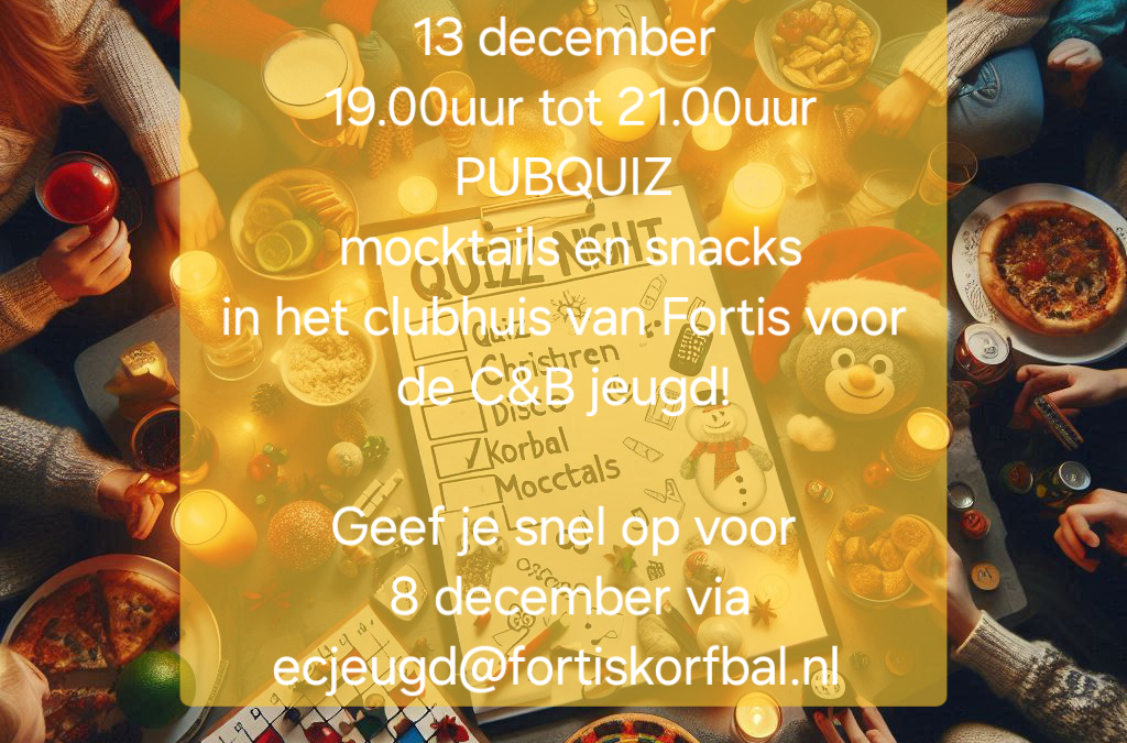 Pubquiz voor Fortis C en B jeugd!