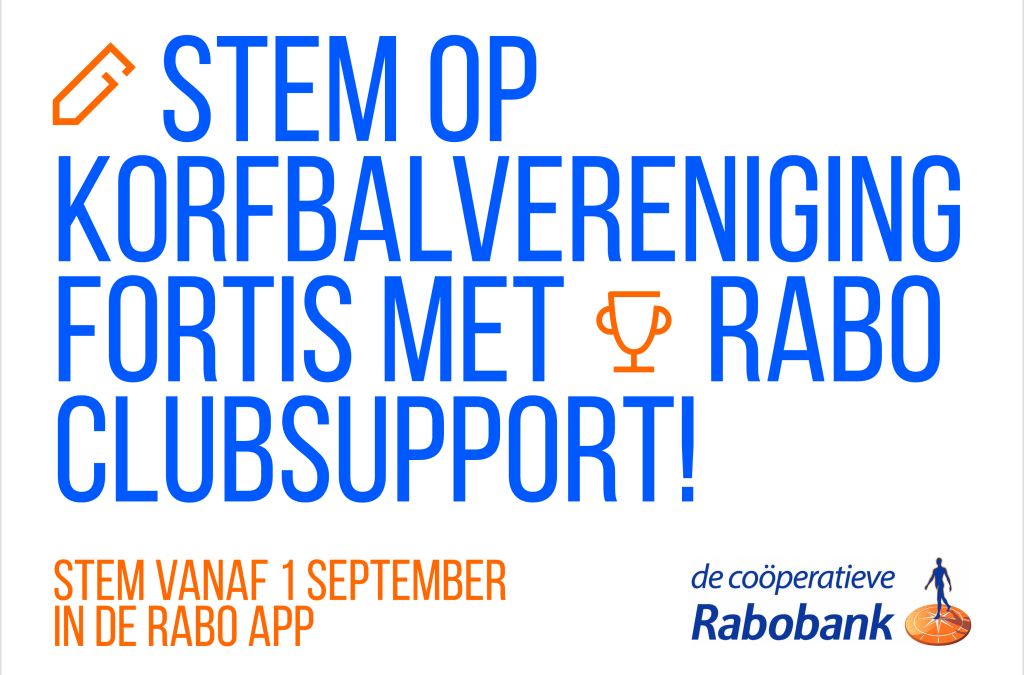 Doe mee aan de Rabo ClubSupport en stem op Fortis!